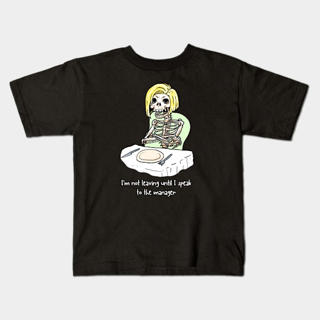 let me speak to the manager Kids T-Shirt by Moonwing